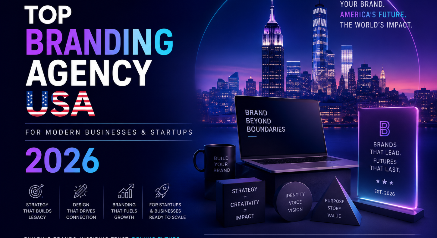 Top Branding Agency USA for Modern Businesses & Startups 2026