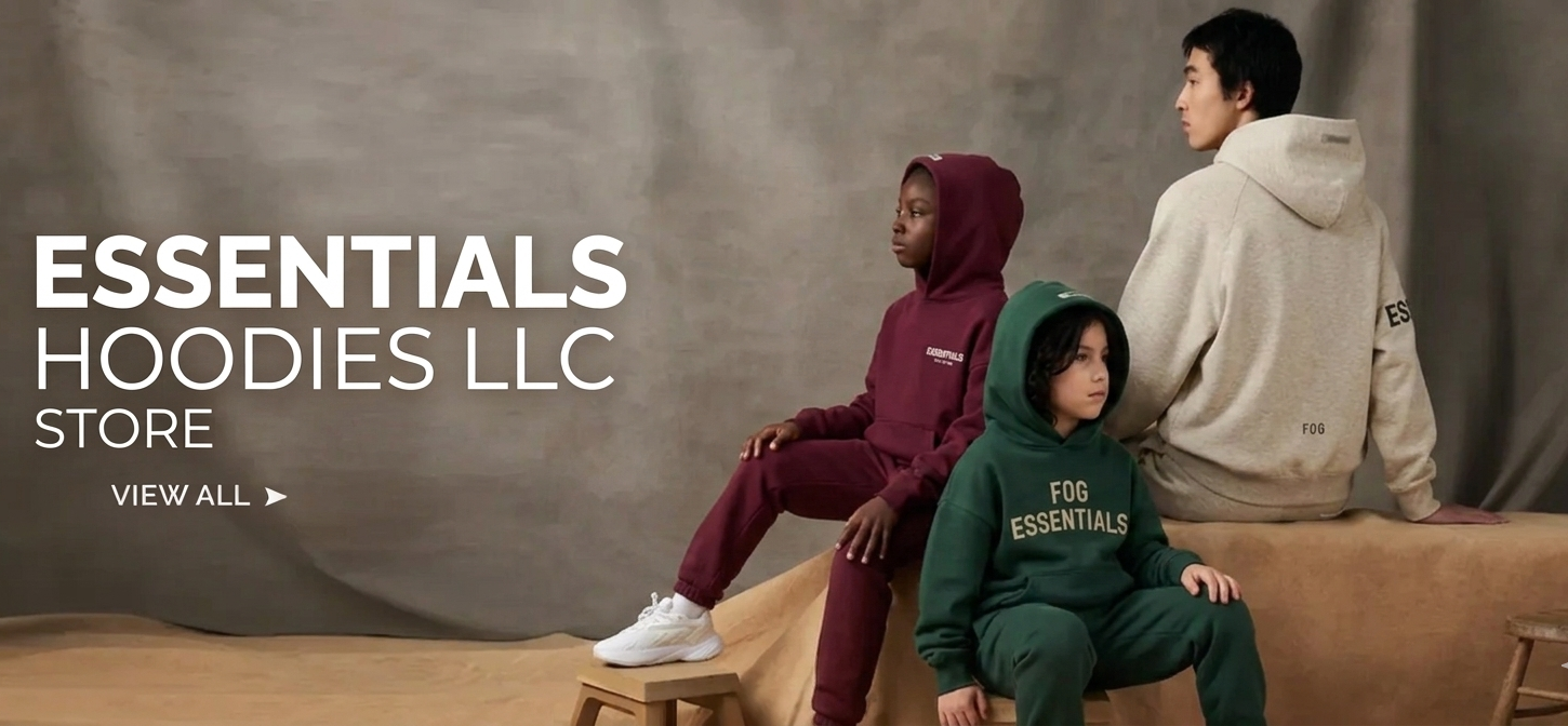 Essentials Hoodie: The Modern Streetwear Staple That Combines Luxury, Comfort, and Everyday Style