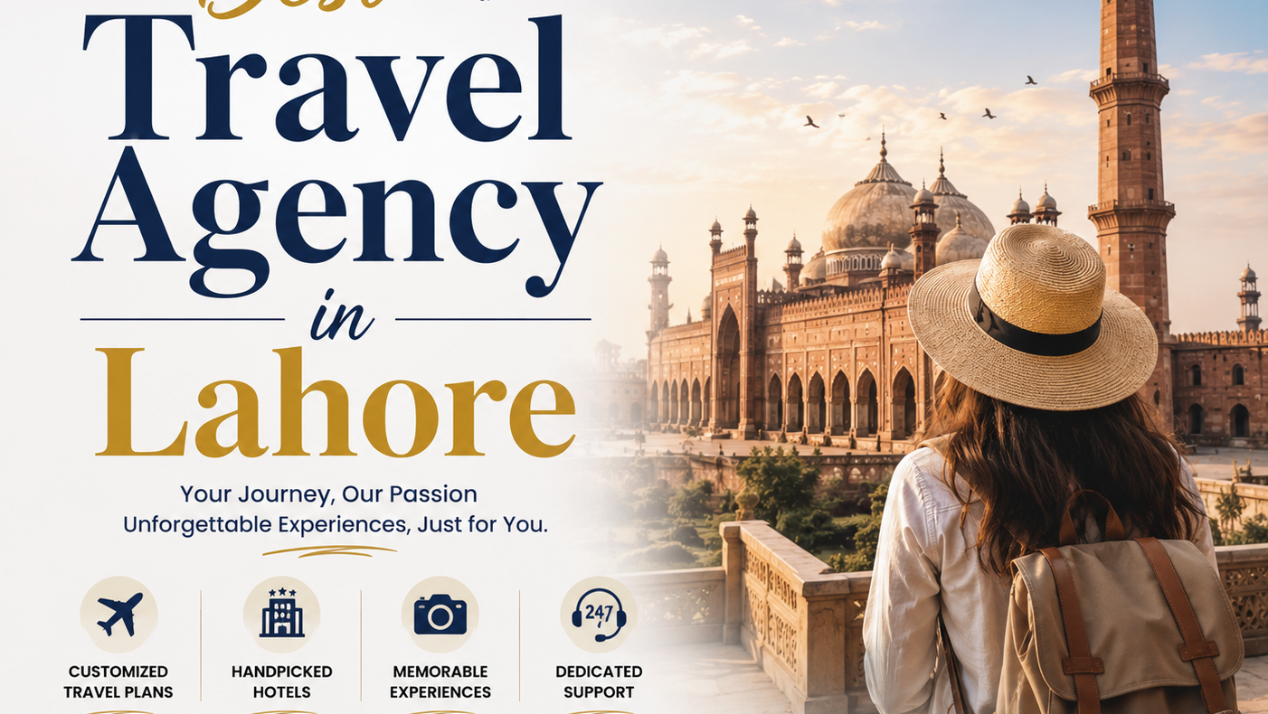 Best Travel Agency in Lahore